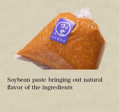 Soybean paste bringing out natural flavor of the ingredients
